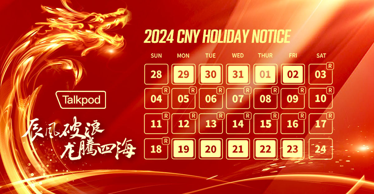 2024 Chinese New Year Holiday Notice from Talkpod