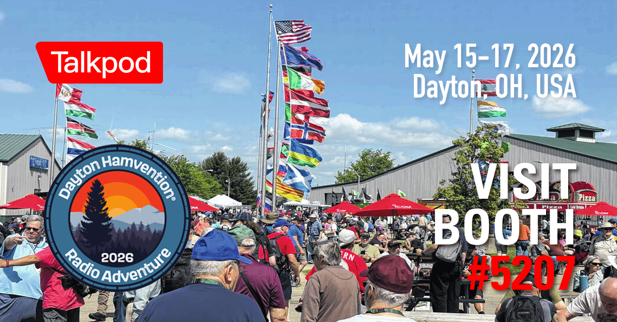Talkpod is Back at Dayton Hamvention 2026!