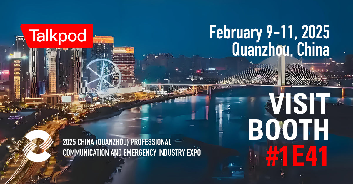 Talkpod to Showcase Emergency Communication Solutions at 2025 China (Quanzhou) Professional Communication and Emergency Industry Expo